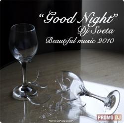 Dj Sveta - Good Night (Beautiful Music 2010)