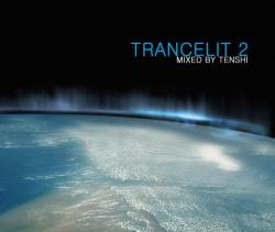 VA - Trancelit 2 - mixed by Tenshi