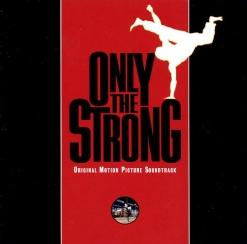 OST -  /Only The Strong