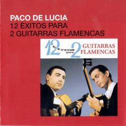 Paco De Lucia - 12 Hits Para 2 Guitarras Flamencas