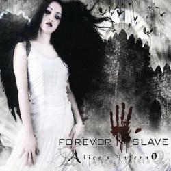 Forever slave - Alice's Inferno