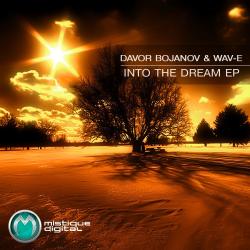 Davor Bojanov & Wav-E - Into The Dream EP