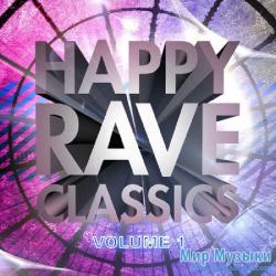 VA - Happy Rave Classics Volume 1