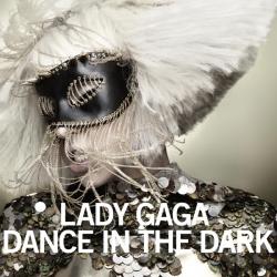 Lady GaGa - Dance in the Dark [Single]
