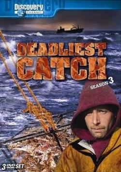   (3 C) / Deadliest Catch (3 Season)