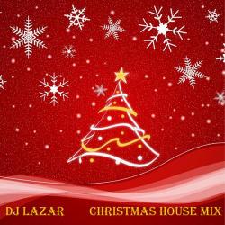 DJ Lazar - Christmas House mix