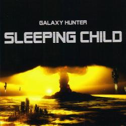 Galaxy Hunter - Sleeping Child