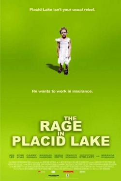   / The Rage in Placid Lake MVO