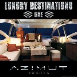 VA - Azimut Yachts: Luxury Destinations Vol. 1