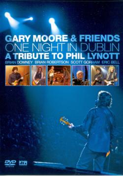 Gary Moore & Friends - One Night in Dublin: A Tribute to Phil Lynott