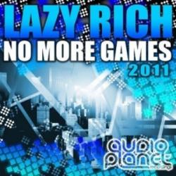 Lazy Rich No More Games Ft. Cassandra Nantel Remixes