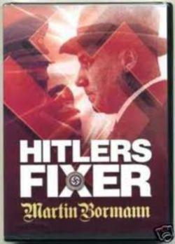   .  . / Hitler's Fixer