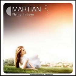 Martian - Flying in Love