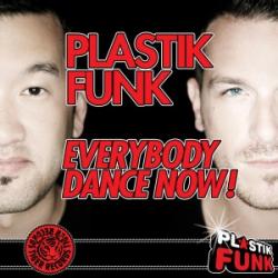 Plastik Funk - Everybody Dance
