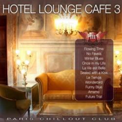 VA - Paris Chillout Club - Hotel Lounge Cafe 3