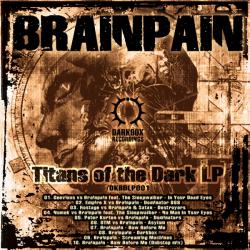 Brainpain - Titans Of The Dark LP