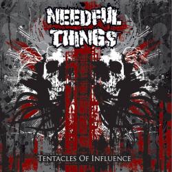 Needful Things - Tentacles Of Influence