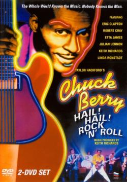 Chuck Berry - Hail! Hail! Rock'n'Roll