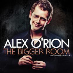 Alex O'Rion - The Bigger Room