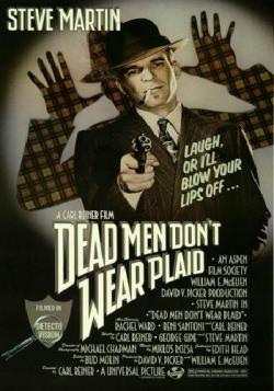     / Dead Men Don't Wear Plaid MVO