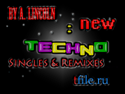 VA - New Techno, Singles & Remixes