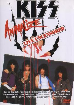 KISS - Animalize live & Uncensored