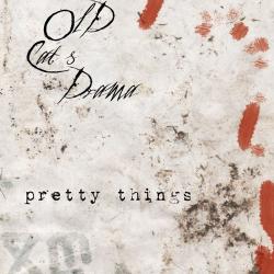 Old Cats Drama - Pretty Things