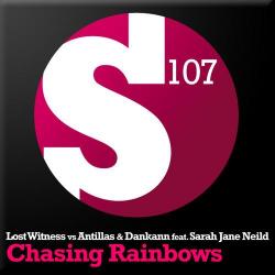 Lost Witness vs. Antillas & Dankann feat. Sarah Jane Neild - Chasing Rainbows