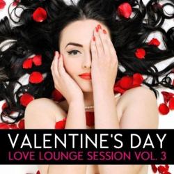 VA - Valentine's Day: Love Lounge Session Vol. 3
