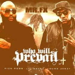 Rick Ross, Lil Wayne and Young Jeezy-Who Will Prevail