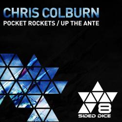 Chris Colburn - Pocket Rockets / Up The Ante