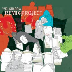 Dj Shadow - The DJ Shadow Remix Project