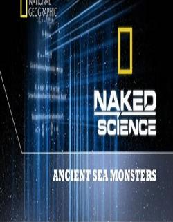   :    / Naked Science: Ancient Sea Monsters VO