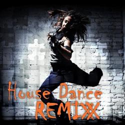 VA - House Dance REMIXX