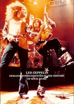 Led Zeppelin - Demand Unprecedented In The History Of Rock Music