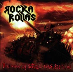 Rocka Rollas-The War Of Steel Has Begun