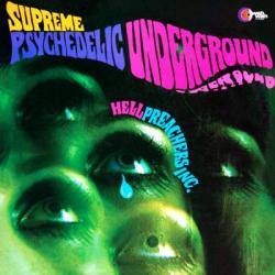 Heii Preachers Inc - Supreme Psychedelie Underground