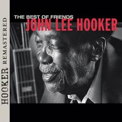 John Lee Hooker - The Best of Friends