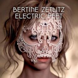 Bertine Zetlitz - Electric Feet