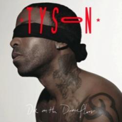 Tyson - Die On The Dancefloor