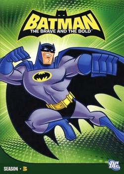 :    (3 ) / Batman: The Brave and the Bold DUB