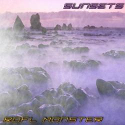 Rofl Monster - Sunsets