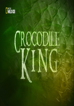   / Crocodile King VO