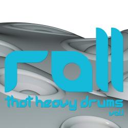 VA - Roll That Heavy Drums Volume 1