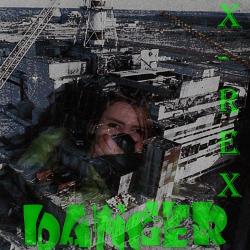 X-Rex - Danger