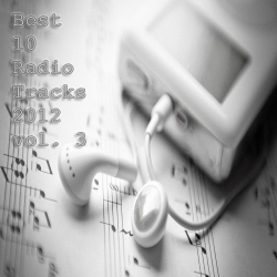VA - Best 10 Radio Tracks 2012 vol. 3