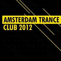 VA - Amsterdam Trance Club 2012