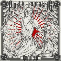 Plastic Fantastic! - Convicted - 2012