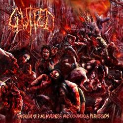 Gutfed - The Reign Of Pure Madness And Contagious Perversion