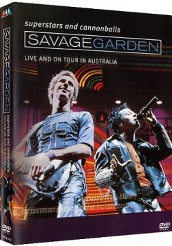 Savage Garden - Superstars And Cannonballs: Live And On Tour In Australia